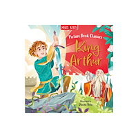 Miles Kelly Publishing Ltd King Arthur (häftad, eng)