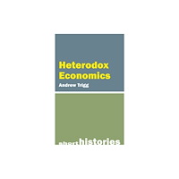 Edinburgh university press Heterodox Economics (inbunden, eng)