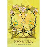 Soul II Blue AB Neo & Julia : en mördares poesi (inbunden)