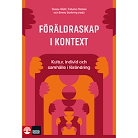 Terese Glatz Föräldraskap i kontext : Kultur, individ och samhälle i förändring (häftad)