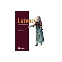 Manning Publications Latency (inbunden, eng)