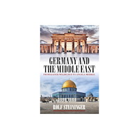 Berghahn Books Germany and the Middle East (häftad, eng)