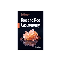 Springer Nature Switzerland AG Roe and Roe Gastronomy (inbunden, eng)