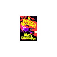 Matt Dinniman A Parade of Horribles (inbunden, eng)