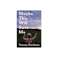 Harpercollins publishers inc Maybe This Will Save Me (inbunden, eng)