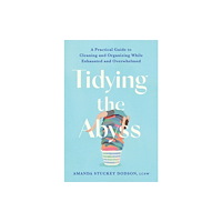 Grand Central Publishing Tidying the Abyss (inbunden, eng)