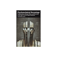 Taylor & francis ltd Psychotechnical Becomings (häftad, eng)
