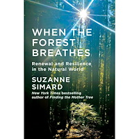 Suzanne Simard When the Forest Breathes (häftad, eng)