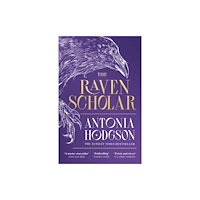 Antonia Hodgson The Raven Scholar (pocket, eng)