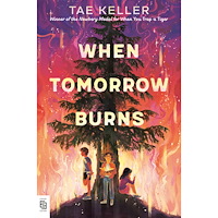 Tae Keller When Tomorrow Burns (häftad, eng)