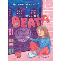 Katarina Kieri Jag heter Beata (inbunden)
