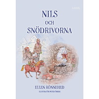 Ellen Rönnehed Nils och snödrivorna (inbunden)