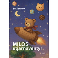 Ilda Devenska Milos stjärnäventyr (inbunden)