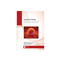 Taylor & francis ltd Cancer Hypoxia (inbunden, eng)