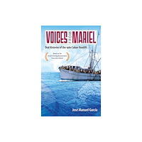 University Press of Florida Voices from Mariel (häftad, eng)
