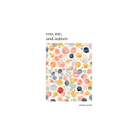 Upriver Press You, Me, and Autism (häftad, eng)