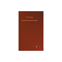Outlook Verlag The Mines and its Wonders (inbunden, eng)