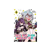 Little, Brown & Company Gushing over Magical Girls: Volume 9 (Manga) (häftad, eng)