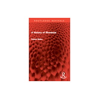 Taylor & francis ltd A History of Rhodesia (häftad, eng)
