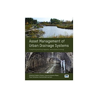 IWA Publishing Asset Management of Urban Drainage Systems (häftad, eng)