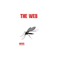 Austin Macauley Publishers LLC The Web (inbunden, eng)