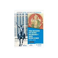 Hachette Learning Hodder GCSE History for Edexcel: The reigns of King Richard I and King John, 1189-1216 (häftad, eng)