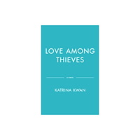 Random House Canada Love Among Thieves (häftad, eng)