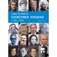 Yakov M. Rabkin Sionismen avkodad i 101 citat (inbunden)