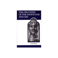 University of Toronto Press The Discovery of the Individual 1050-1200 (häftad, eng)