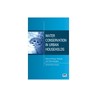 IWA Publishing Water Conservation in Urban Households (häftad, eng)