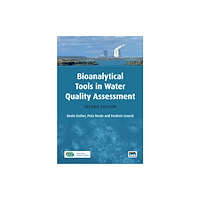 IWA Publishing Bioanalytical Tools in Water Quality Assessment (häftad, eng)