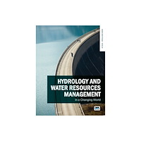IWA Publishing Hydrology and Water Resources Management in a Changing World (häftad, eng)
