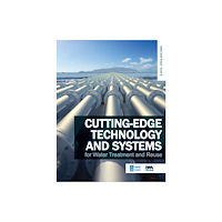 IWA Publishing Cutting-edge Technology and Systems for Water Treatment and Reuse (häftad, eng)