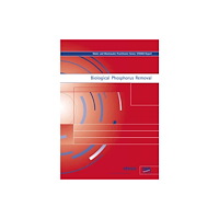 IWA Publishing Biological Phosphorus Removal (häftad, eng)
