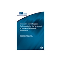 IWA Publishing Innovative and Integrated Technologies for the Treatment of Industrial Wastewater (häftad, eng)