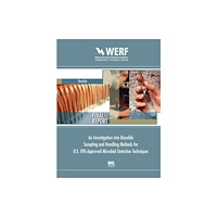 IWA Publishing An Investigation into Biosolids Sampling and Handling Methods for U.S. EPA-Approved Microbial Detection Techniques (häft...