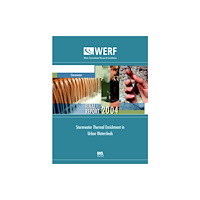 IWA Publishing Stormwater Thermal Enrichment in Urban Watersheds (häftad, eng)