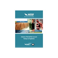 IWA Publishing Evaluation of Microbial Risk Assessment Techniques and Applications (häftad, eng)