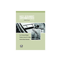 IWA Publishing Use of Enhanced Biological Phosphorus Removal for Treating Nutrient-Deficient Wastewater (häftad, eng)