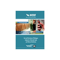 IWA Publishing Fate and Persistence of Pathogens Subjected to Disinfection (häftad, eng)
