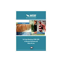 IWA Publishing Post-Project Monitoring of BMP's/SUDS to Determine Performance and Whole-Life Costs (häftad, eng)