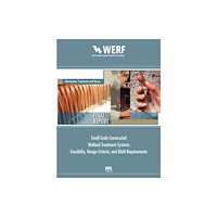 IWA Publishing Feasibility, Design Criteria, and O&M Requirements for Small Scale Constructed Wetland Wastewater Treatment Systems (häf...