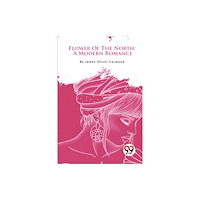 Double 9 Books LLP Flower of the North (häftad, eng)