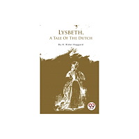 Double 9 Books LLP Lysbeth, a Tale of the Dutch (häftad, eng)