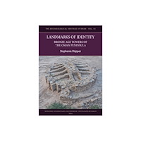 Archaeopress Landmarks of Identity: Bronze Age Towers of the Oman Peninsula (häftad, eng)