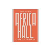 Oro Editions Arturo Mezzedimi, Africa Hall (inbunden, eng)