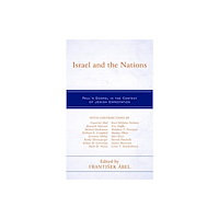 Bloomsbury Publishing PLC Israel and the Nations (häftad, eng)