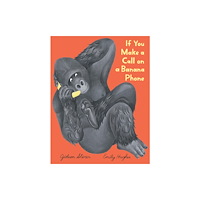 Harpercollins publishers inc If You Make a Call on a Banana Phone (inbunden, eng)
