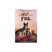 Harpercollins publishers inc A Wolf Called Fire (häftad, eng)