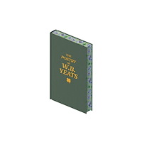 Arcturus publishing ltd The Poetry of W. B. Yeats (inbunden, eng)
